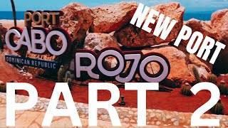 Part 2 NEW Royal Caribbean cruise port Cabo Rojo, Dominican Republic