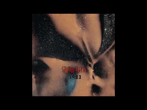 Flying Lotus - 1983 [FULL ALBUM]