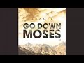 Framix - Go Down Moses - part 1 
