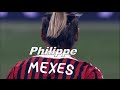 4 SPECTACULAR goals by CENTRAL DEFENDER Philippe Mexes