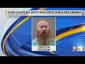 Man Charged With Multiple Child Sex Crimes August 20 2024 News 19 At 5 P M