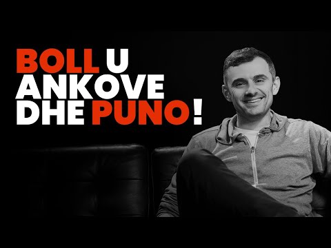 5 Rregulla Suksesi nga Gary Vaynerchuk