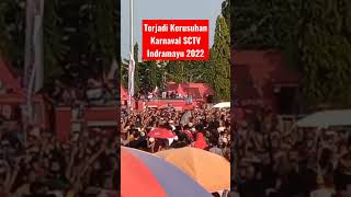 Download lagu Terjadi Kerusuhan di Karnaval SCTV Indramayu 2022 mp3