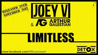 Joey V & Arthur Galestian - Limitless (Original mix) / Detox Records