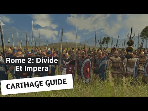Carthage Faction Guide - Divide Et Impera - Rome 2