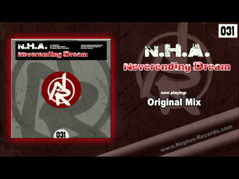 N.H.A. - Neverending Dream [Original Mix] // Neptun Records // NR031