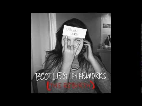 Dillon Francis - Bootleg Fireworks (The Rebirth) [OFFICIAL HQ AUDIO]