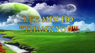 Download lagu LEE MIN HO - THANK YOU KARAOKE mp3