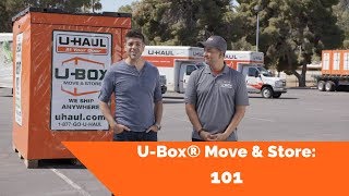 U-Box® Move & Store: 101