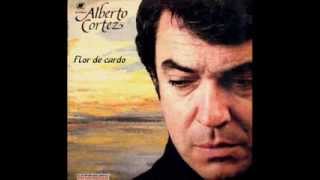 Alberto Cortez - Flor de cardo