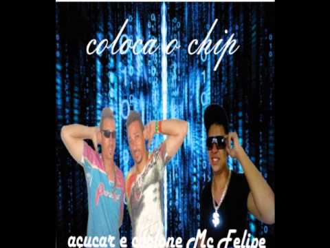 Açucar e Cyclone Mc Felipe Coloca o Chip