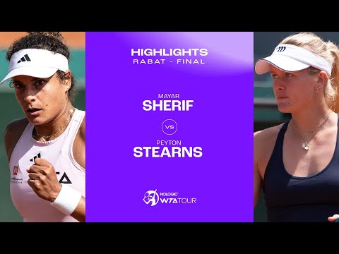 Mayar Sherif vs. Peyton Stearns | 2024 Rabat Final | WTA Match Highlights