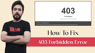 How to Fix 403 FORBIDDEN ERROR in your WordPress Website