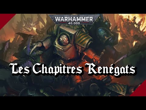 WARHAMMER 40K | The Renegade Chapters