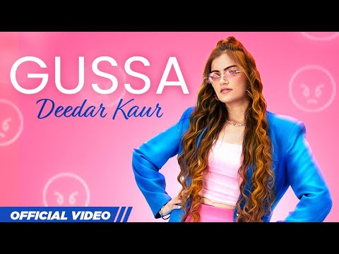 Gussa | Deedar Kaur | Latest Punjabi Songs 2022 | Punjabi New Song 2022