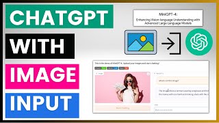 How To Use ChatGPT With Image Input?