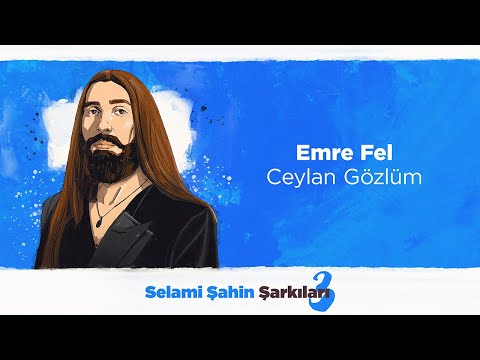 Ceylan Gözlüm - Emre Fel