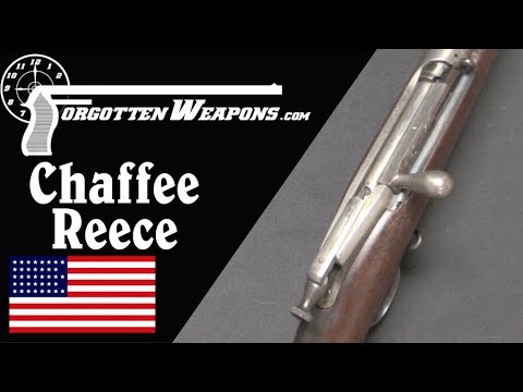 Chaffee Reece Model 1882: A Good Idea on Paper...