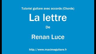 La lettre (Renan Luce) - Tutoriel guitare avec accords et partition en description (Chords)