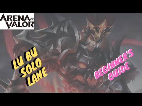 LU BU SOLO LANE BEGINNER'S GUIDE | Arena of Valor / AOV