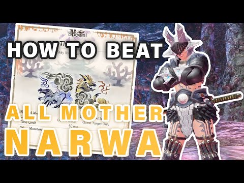How to Beat ALL MOTHER NARWA ► Monster Hunter Rise