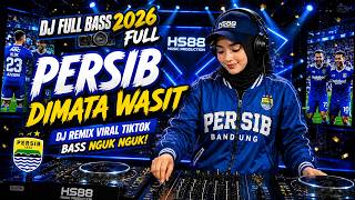 Download lagu DJ PERSIB DI MATA WASIT 🔥 REMIX FULL BASS BOBOTOH VIRAL 2026 mp3