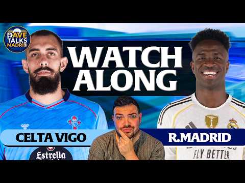 Celta Vigo vs Real Madrid LIVE EN VIVO | La Liga WATCHALONG & FAN HIGHLIGHTS