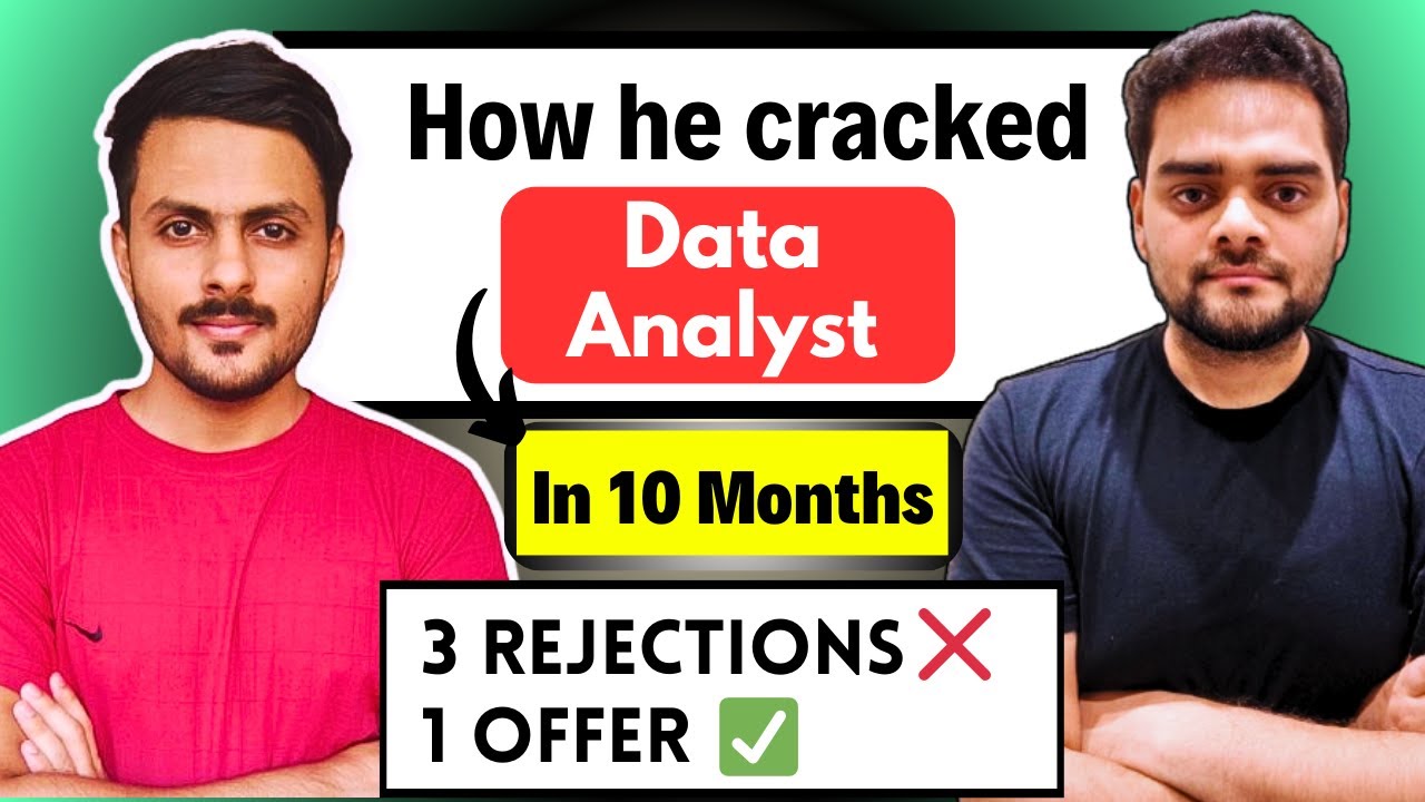 How he became a Data Analyst in 10 Months | Salary- Rs X,00,000😲
