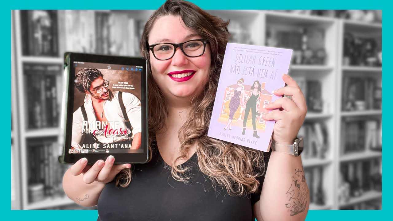 VLOG | Delilah Green Não Está Nem Aí e Amante Por Acaso