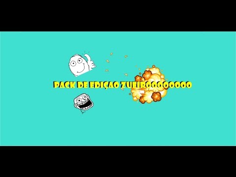 Pack de edição zueiro
