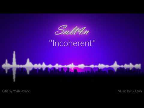 Incoherent (FL Studio 12)