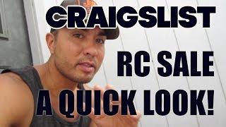 CRAIGSLIST RC SALE - A QUICK LOOK