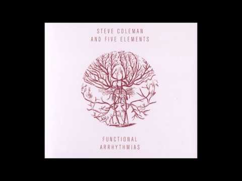 Steve Coleman and Five Elements - Medulla - Vagus