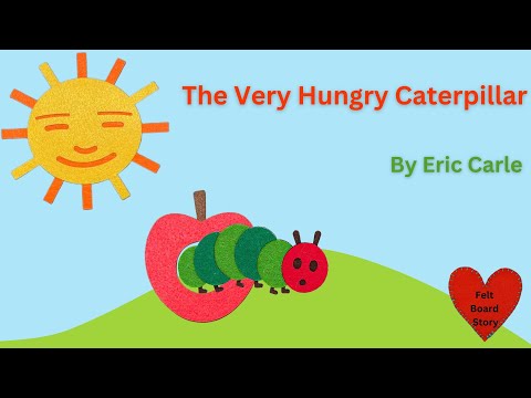 The Very Hungry Caterpillar Felt Board Story | Fun & Interactive Storytelling for Kids