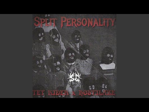 SPLIT PERSONALITY