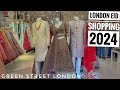 Green Street London Eid Shopping 2024 London Walking Tour 4K HDR
