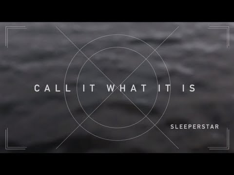 Sleeperstar - Call It What It Is - Blue Eyes EP - NEW MUSIC