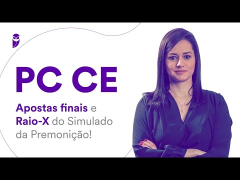 Concurso PC CE: Apostas finais e Raio-X do Simulado da Premonição!