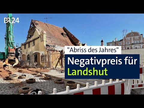 "Demolition of the Year": Landshut receives negative award | BR24