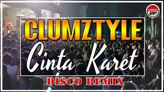 Download lagu Clumztyle - Cinta Karet Mix [OMV Pesta] mp3