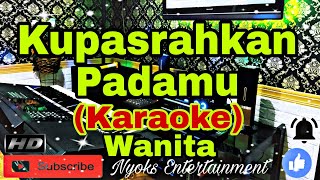 Download lagu KUPASRAHKAN PADAMU Dian Piesesha Nada Wanita DIS D... mp3