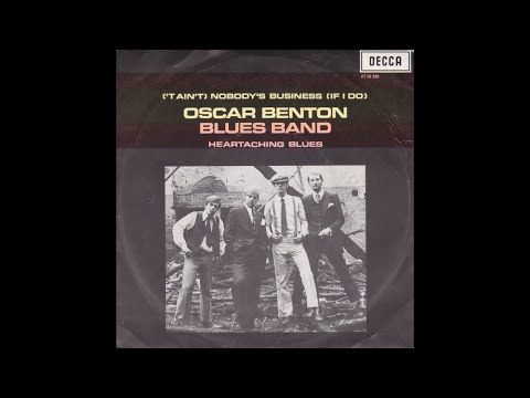 Oscar Benton Blues Band - (It ain't) Nobody's Business (if I do) | (Nederbeat) | (Haarlem) 1969