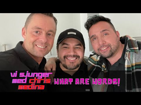 Vi träffar Chris Medina "What are Words"
