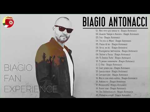 Le Migliori Canzoni di Biagio Antonacci   Biagio Antonacci Greatest Hits   Best of Biagio Antonacci