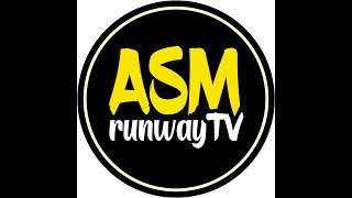 ASM runwayTV Live Stream