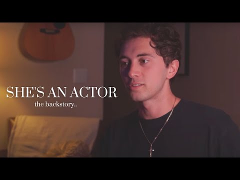 Here's the story of "She's An Actor"...