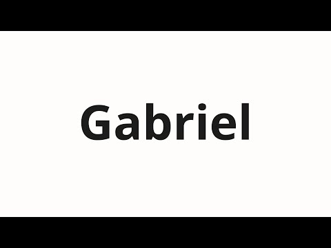 How to pronounce Gabriel