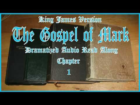 41 Mark KJV Chapter 1 Dramatized Read