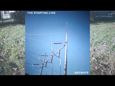 The Starting Line - Anyways