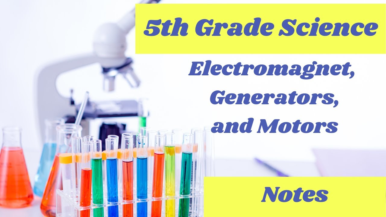 Electromagnet, Motors, and Generators // 5th grade science lesson online